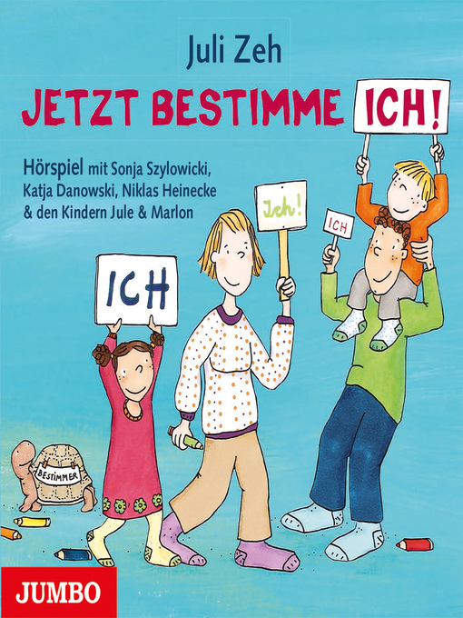 Title details for Jetzt bestimme ich, ich, ich! by Juli Zeh - Available